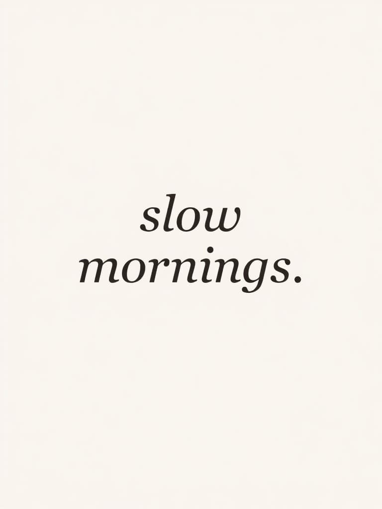 "Slow Mornings" Print "Slow Mornings" Print