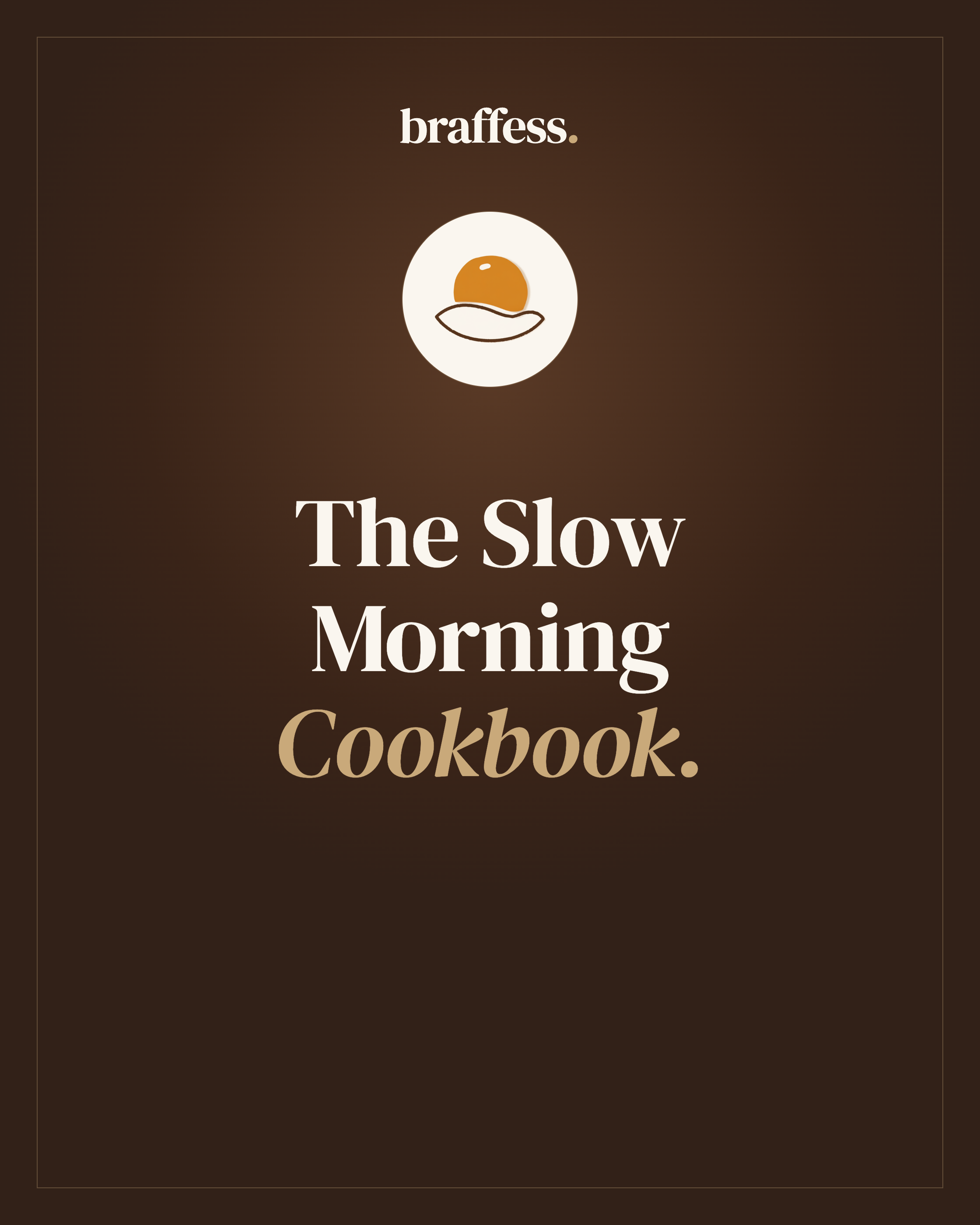 Inside the Slow Morning Cookbook